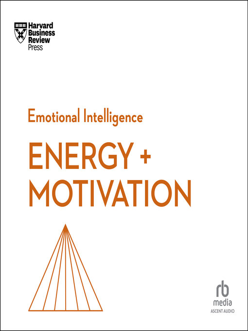 Title details for Energy + Motivation by Harvard Business Review - Available